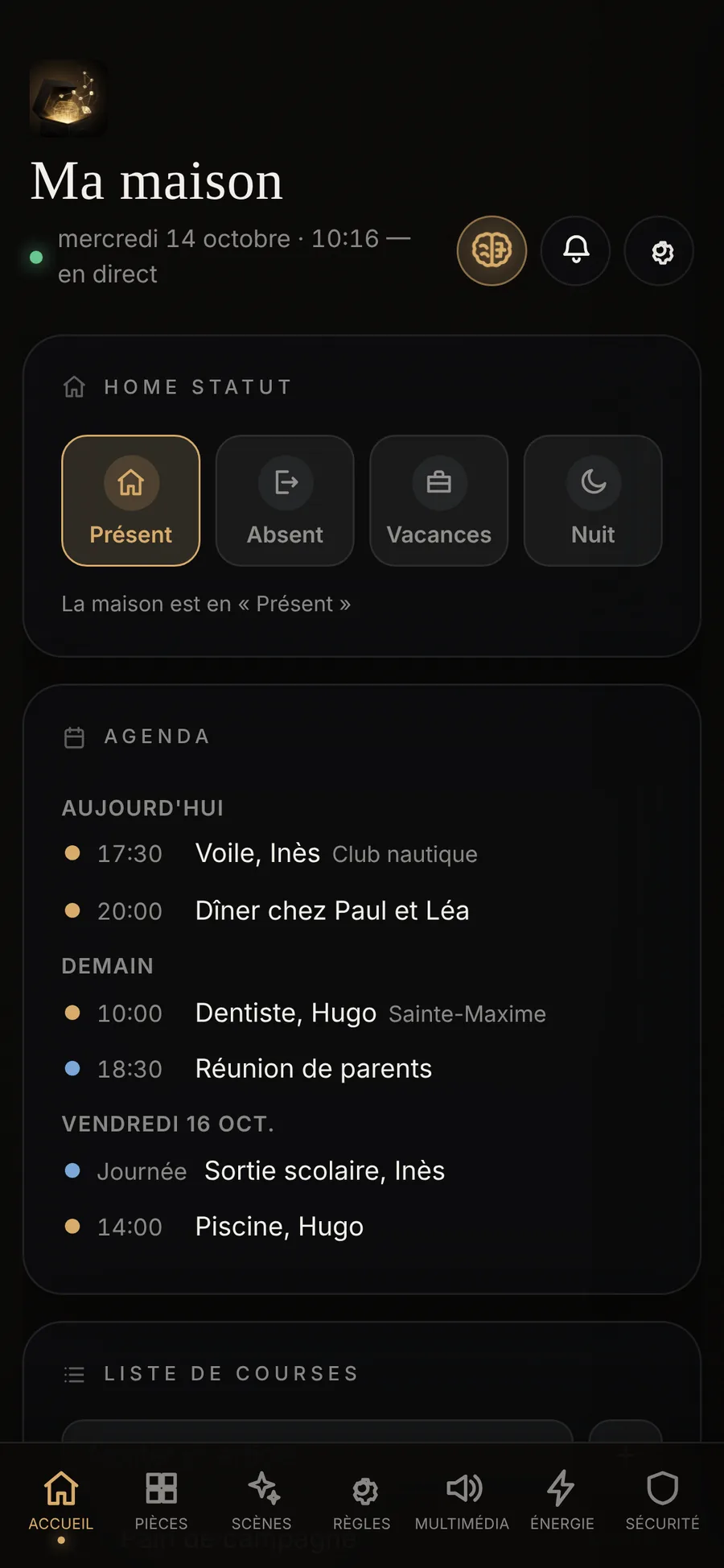 L'Accueil de l'application : le statut de la maison et le planning de la famille